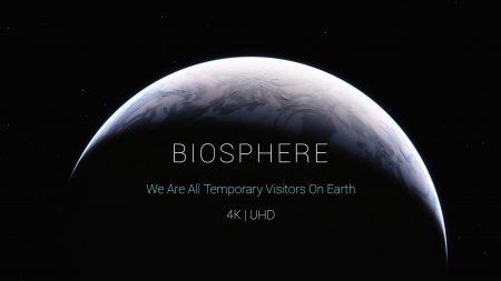 4K | Biosphere Full - Director's Extended Cut